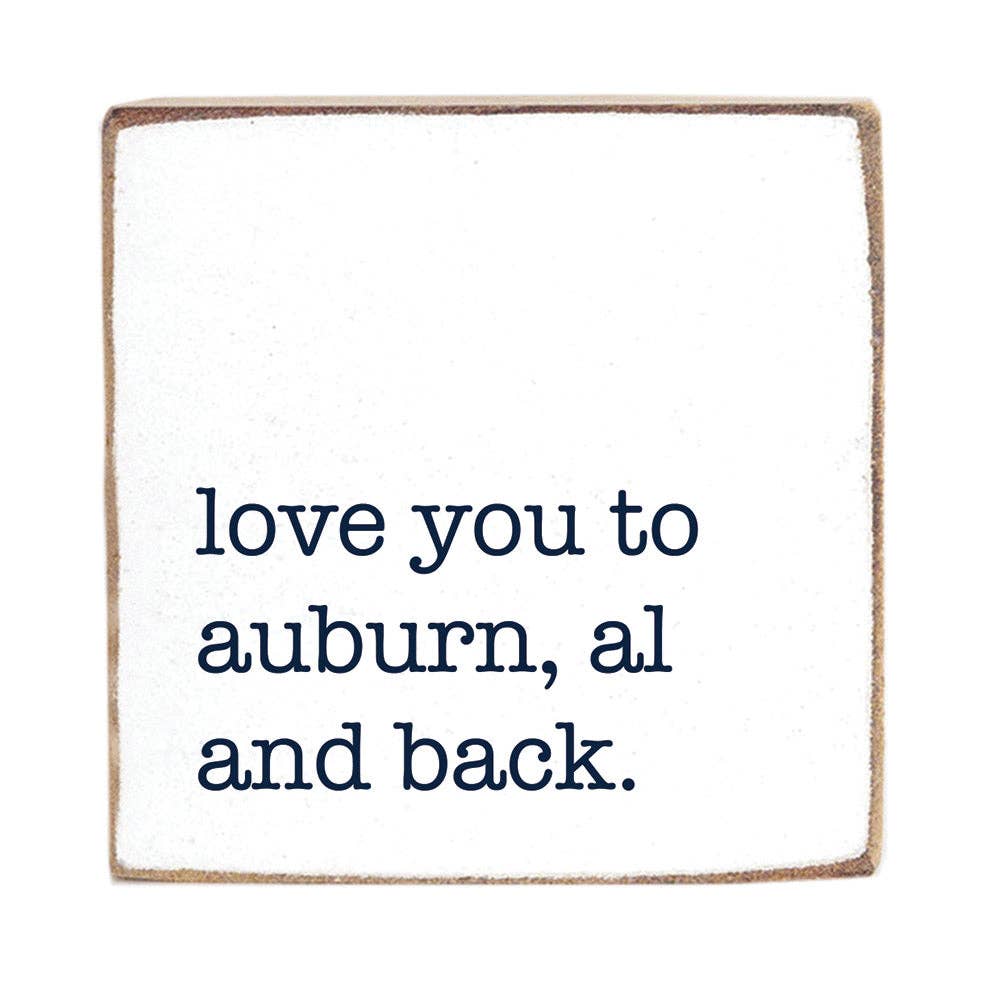 Love You To Auburn Block Sign | Wooden Decor | Shelf Decor